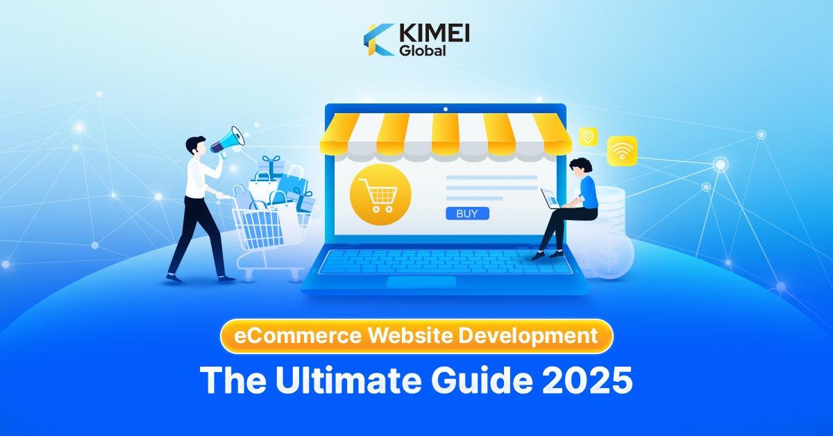 eCommerce Website Development: The Ultimate Guide 2025