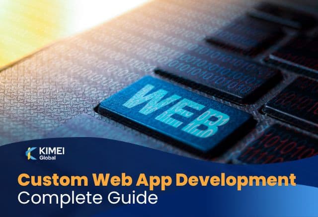 Phát Triển Ứng Dụng Web Tùy Chỉnh: Cẩm Nang Toàn Diện Cho Năm 2026